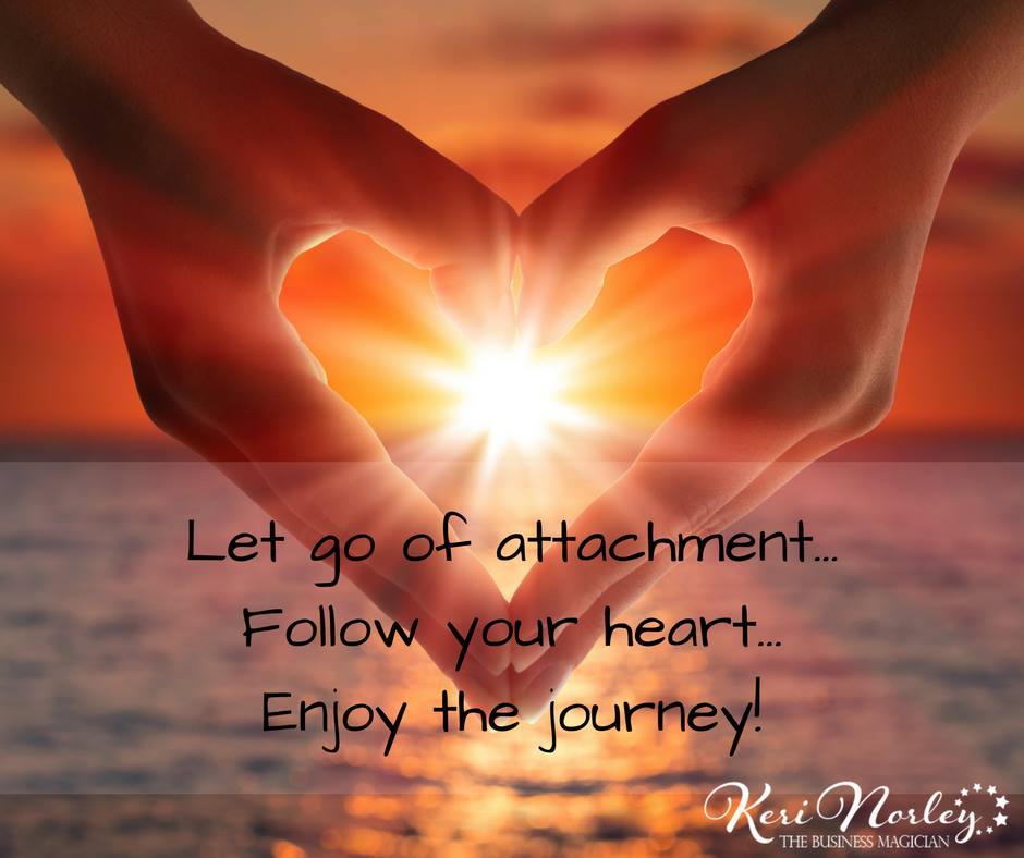 Let go of attachment